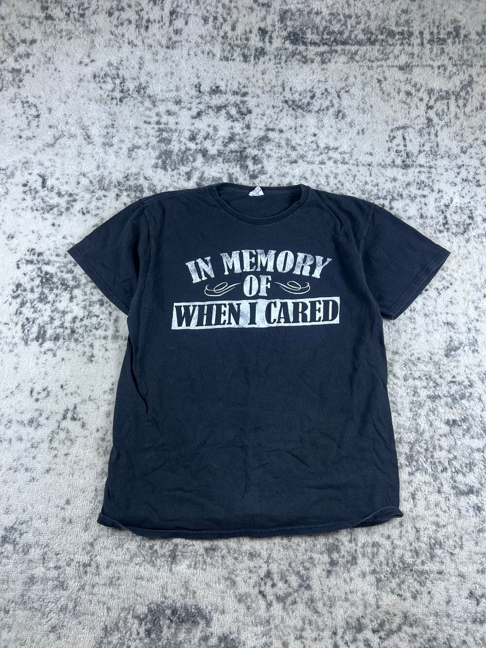 Funny Sarcastic Graphic T-Shirt Mens M Black In Memory Of When I Cared Humor Tee